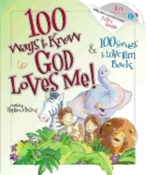Image of 100 ways to know god loves me 100 songs to love him back