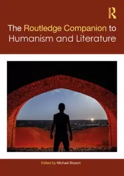 Image of The Routledge Companion to Humanism and Literature