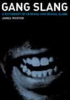 Image of Gang Slang by James Morton Hardback