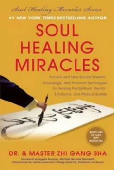 Image of Soul Healing Miracles by Zhi Gang Sha Hardback