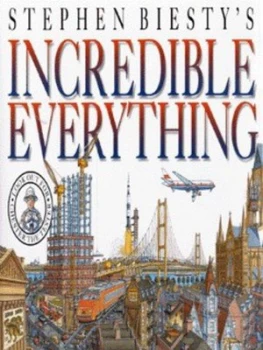 Image of Stephen Biestys Incredible Everything by Stephen Biesty Hardback