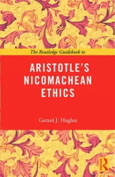 Image of The Routledge Guidebook to Aristotle's Nicomachean Ethics