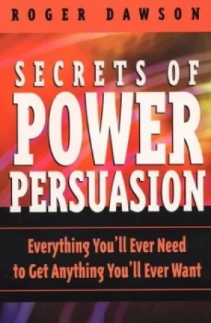 Image of Secrets of power persuasion by Roger Dawson