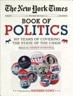 Image of new york times book of politics 167 years of covering the state of the unio
