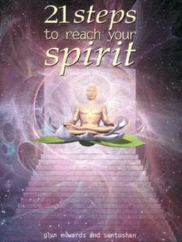 Image of 21 Steps to Reach Your Spirit by Glyn Edwards Paperback
