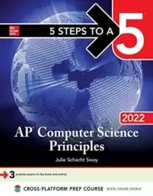 Image of 5 Steps to a 5: AP Computer Science Principles 2022