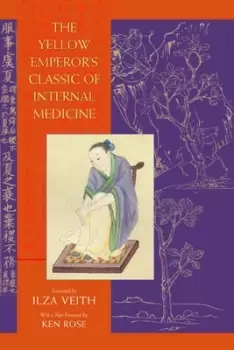 Image of The Yellow Emperors classic of internal medicine by Ilza Veith