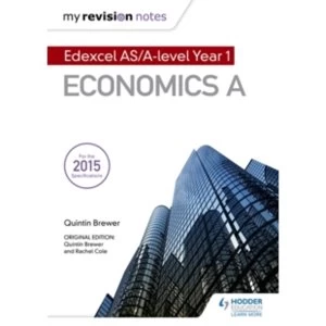 Image of My Revision Notes: Edexcel AS Economics Second Edition by Quintin Brewer (Paperback, 2015)