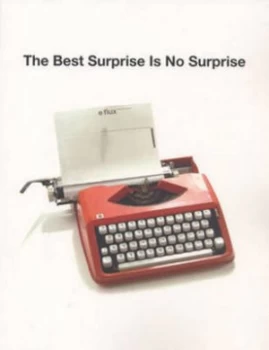 Image of The Best Surprise Is No Surprise Paperback