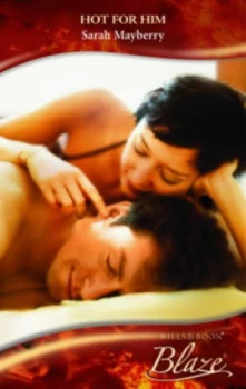 Image of Hot For Him by Sarah Mayberry Book
