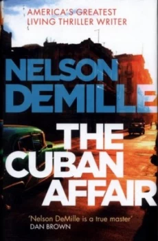 Image of The Cuban Affair by Nelson Demille Hardback