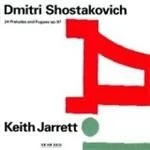 Image of Dmitri Shostakovich - 24 Preludes And Fugues (Keith Jarrett) (Music CD)