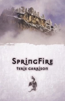 Image of Springfire by Terie Garrison Book