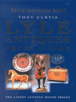Image of Lyle Antiques Price Guide 2000 by Tony Curtis Hardback