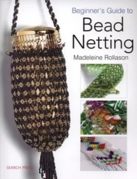 Image of Beginners Guide to Bead Netting by Madeleine Rollason Book