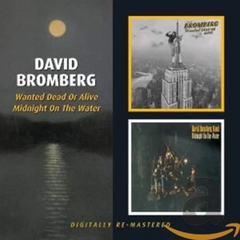 image of David Bromberg - Wanted Dead Or Alive/Midnight On the Water CD