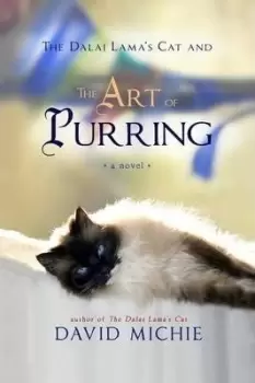 Image of The Dalai Lama's Cat and the Art of Purring by David Michie