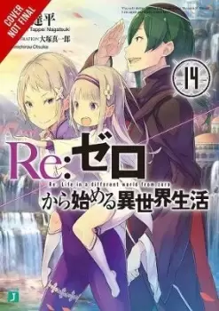 Image of Re:ZERO -Starting Life in Another World-, Vol. 14 by Tappei Nagatsuki