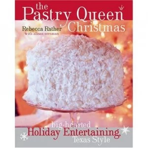 Image of The Pastry Queen Christmas by Rebecca Rather Hardback