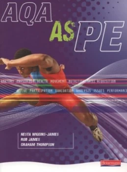 Image of Aqa As Pe by Nesta Wiggins-James and Rob James and Graham Thompson Paperback