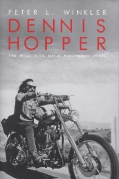 Image of Dennis Hopper by Peter L Winkler Hardback
