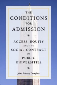 Image of The Conditions for Admission by John Aubrey Douglass Book
