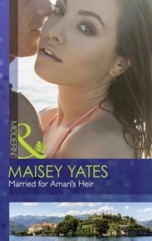 Image of Married for Amaris Heir by Maisey Yates Book