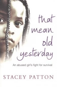 Image of That Mean Old Yesterday by Stacey Patton Paperback