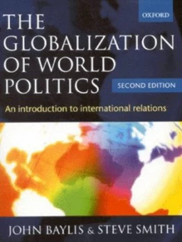 Image of The Globalization of World Politics by John Baylis and Steve Smith Paperback