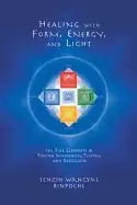 Image of healing with form energy and light the five elements in tibetan shamanism t