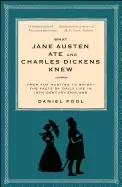 Image of what jane austen ate and charles dickens knew from fox hunting to whist the