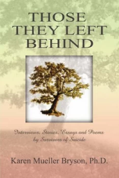 Image of Those They Left behind by Karen Mueller Bryson Paperback