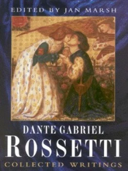 Image of Collected Writings by Dante Gabriel Rossetti Paperback