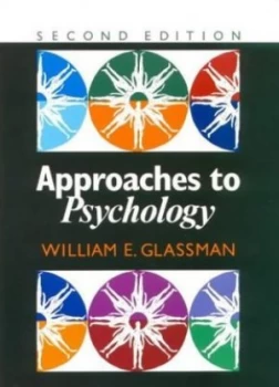Image of Approaches to Psychology by William E Glassman Paperback
