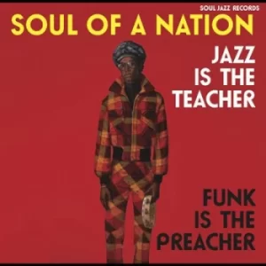 Image of Soul of a Nation Jazz Is the Teacher Funk Is the Preacher Afro-centric Jazz Street Funk and the Roots of Rap in the Black by Various Artists Vinyl Alb