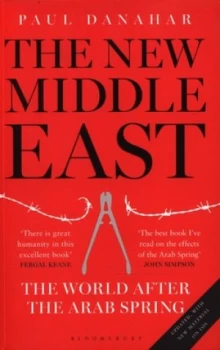 Image of The New Middle East by Paul Danahar Paperback