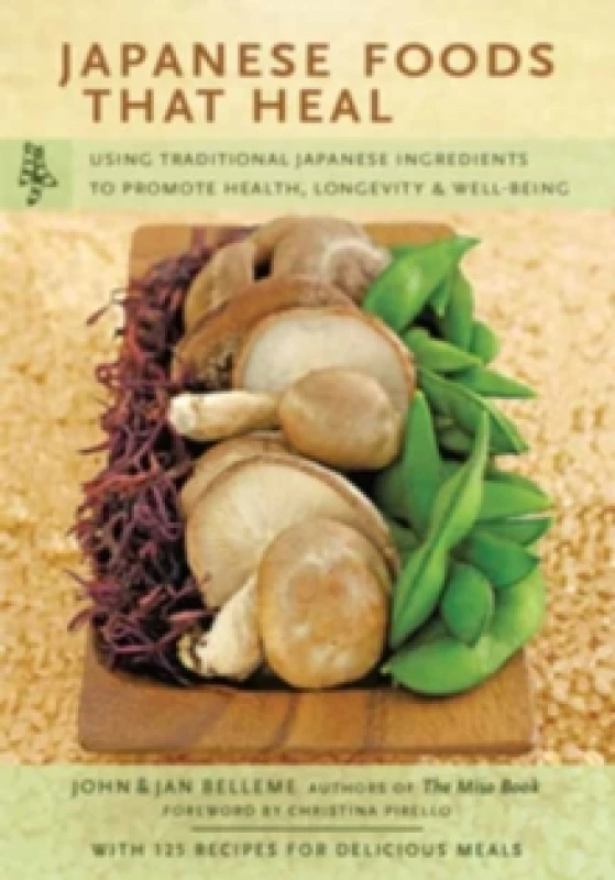 Image of Japanese Foods That Heal. Paperback. By John Belleme, Jan Belleme Books