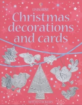 Image of Christmas Decorations and Cards by Fiona Watt and Molly Sage and Howard Allman Paperback