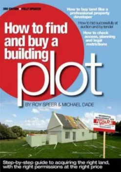 Image of How to Find and Buy a Building Plot by Roy Speer and Michael Dade Paperback