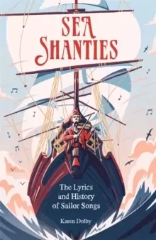 Image of Sea Shanties : The Lyrics and History of Sailor Songs