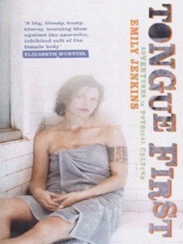 Image of Tongue First by Emily Jenkins Paperback