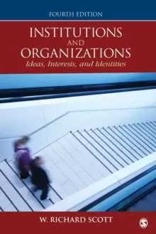 Image of Institutions and Organizations : Ideas, Interests, and Identities