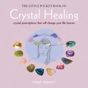 Image of The little pocket book of crystal healing by Philip Permutt
