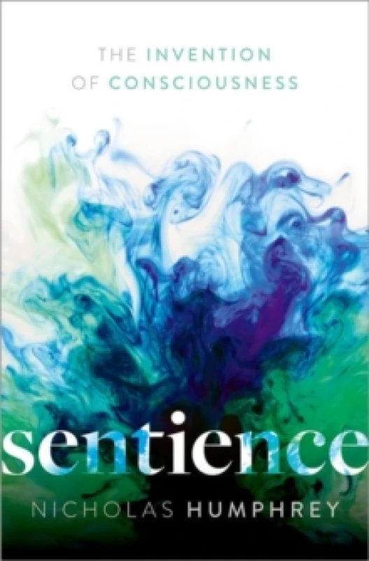 Image of Sentience. Paperback. By Nicholas Humphrey Books