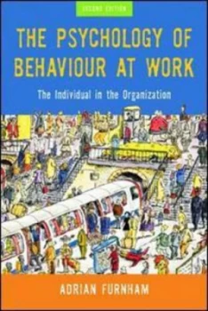 Image of The Psychology of Behaviour at Work by Adrian Furnham Paperback