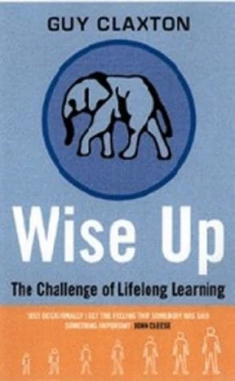 Image of Wise up the Challenge of Lifelong Learning Paperback