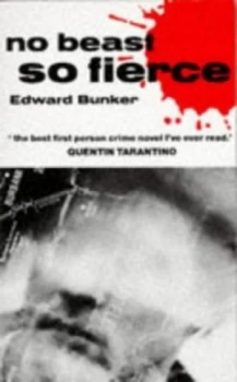 Image of No Beast so Fierce by Edward Bunker Book