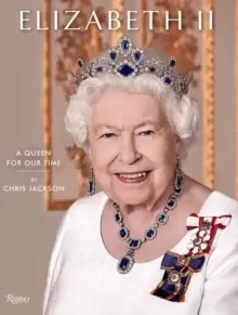 Image of Elizabeth II : A Queen for Our Time