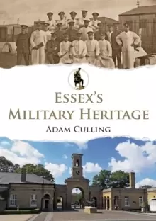 Image of Essex's Military Heritage