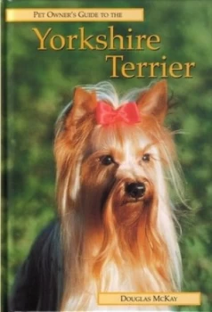 Image of Pet Owners Guide to the Yorkshire Terrier by Douglas Mackay Book